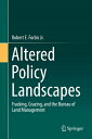 Altered Policy Landscapes: Fracking, Grazing, and the Bureau of Land Management ...