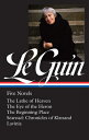 Ursula K. Le Guin: Five Novels (Loa #379): The Lathe of Heaven / The Eye of the Heron / The Beginnin URSULA K LE GUIN 5 NOVELS (LOA [ Ursula K. Le Guin ]