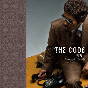 THE CODE～暗号～ [ 鈴木雅之 ]