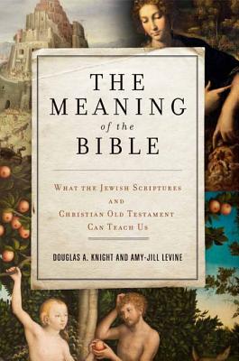 ��ŷ�֥å������㤨���The Meaning of the Bible: What the Jewish Scriptures and Christian Old Testament Can Teach Us MEANING OF THE BIBLE [ Douglas a. Knight ]�פβ����Ǥ������ʤ�3,960�ߤˤʤ�ޤ���