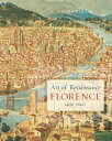 Art of Renaissance Florence, 1400-1600 ART OF RENAISSANCE FLORENCE 14 （Chairman 039 s Circle Books） Loren Partridge