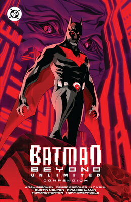 Batman Beyond: Unlimited Compendium BATMAN BEYOND UNLIMITED COMPEN 