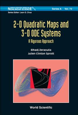 2-D Quadratic Maps and 3-D Ode Sys (V73) 2-D QUADRATIC MAPS & 3-D ODE S （World Scientific Nonlinear Science Series a） [ Zeraoulia Elhadj ]
