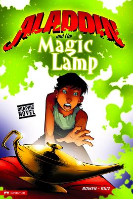Aladdin and the Magic Lamp ALADDIN & THE MAGIC LAMP （Classic Fiction） [ Carl Bowen ]