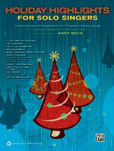 【輸入楽譜】Holiday Highlights for Solo Singers: 10 Contemporary Arrangements of Popular Holiday Songs/Beck編