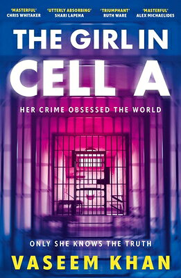The Girl in Cell a: 'The Twist Will Floor You' Says I Newspaper, Now Shortlisted for the Cwa Gold Da GIRL IN CELL A 