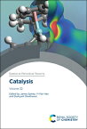 Catalysis: Volume 32 CATALYSIS （ISSN） [ James Spivey ]