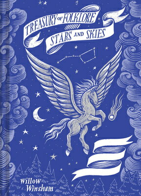 Treasury of Folklore: Stars and Skies TREAS OF FOLKLORE STARS & SKIE [ Willow Winsham ]
