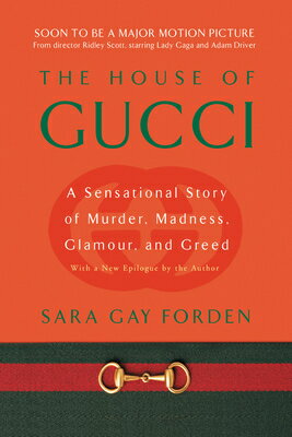 HOUSE OF GUCCI(C) [ SARA GAY FORDEN ]