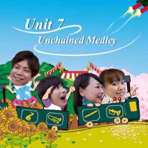 Unchained Medley [ UNIT7 ]