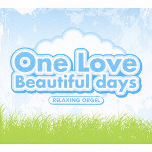 One Love/Beautiful days/α波オルゴール [ (オルゴール) ]