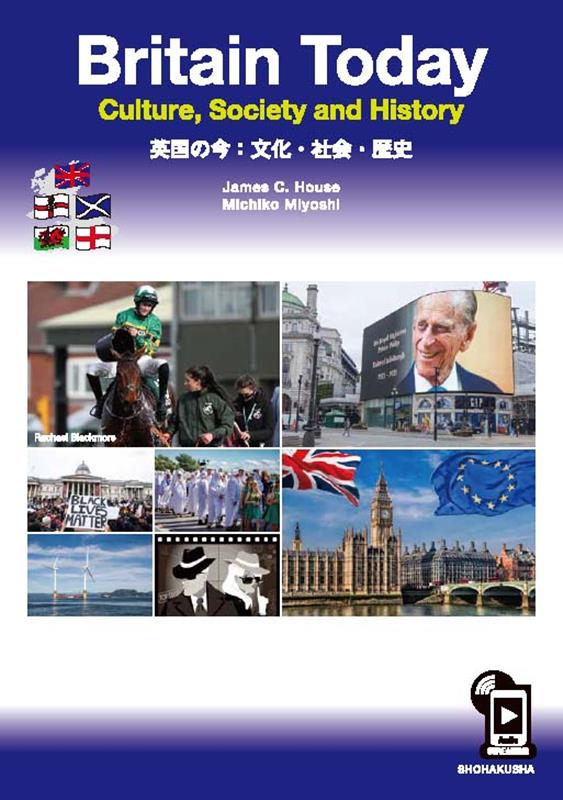 Britain　Today：Culture，Society　and　Histor 英国の今：文化・社会・歴史 