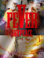 FEVER (初回生産限定盤スカイ盤 CD＋Blu-ray＋グッズ)