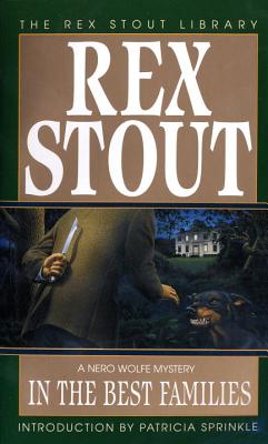 In the Best Families IN THE BEST FAMILIES （Nero Wolfe） [ Rex Stout ]