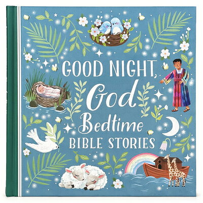 Good Night, God Bedtime Bible Stories (Little Sunbeams) GOOD NIGHT GOD BEDTIME BIBLE S （Little Sunbeams） [ Cottage Door Press ]