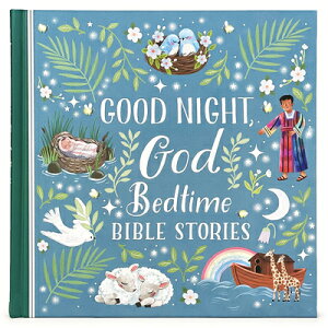 Good Night, God Bedtime Bible Stories GOOD NIGHT GOD BEDTIME BIBLE S Little Sunbeams [ Cottage Door Press ]