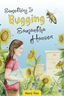 Something Is Bugging Samantha Hansen SOMETHING IS BUGGING SAMANTHA 