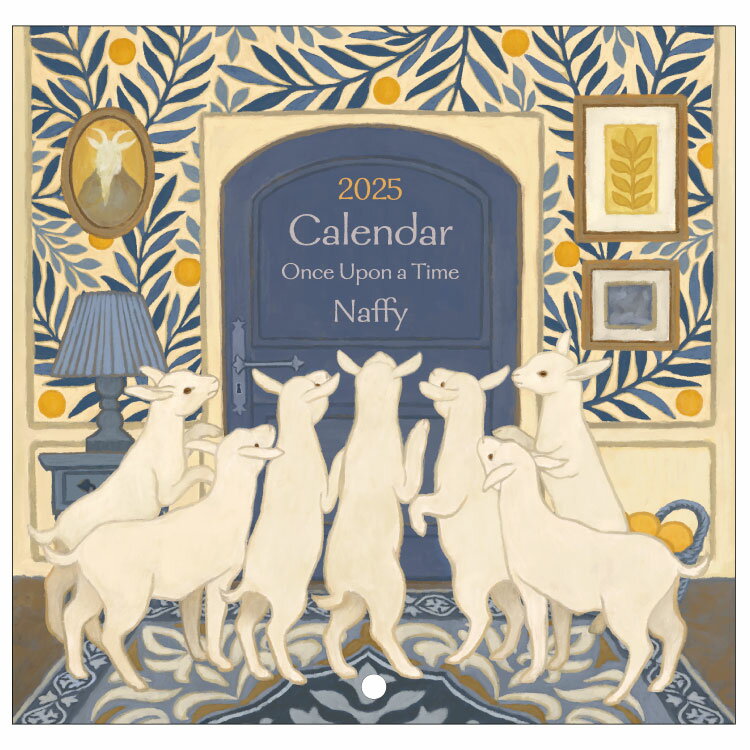 2025年 Naffy Calendar -Once Upon a Time-