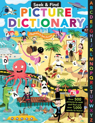 Seek & Find Picture Dictionary: Over 500 Pictures to Seek and Find and Over 1 000 Words to Learn! SEEK & FIND PICT DICT Seek & Find [ Flowerpot Press ]