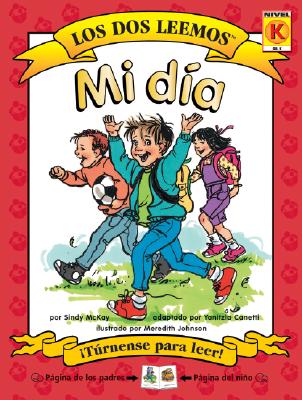 Mi Dia SPA-MI DIA （Dos Leemos (Paperback)） [ Sindy McKay ]