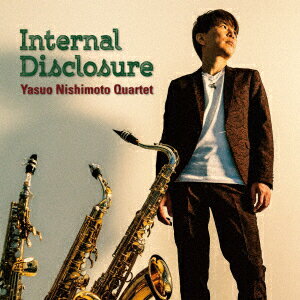 Internal Disclosure [ Yasuo Nishimoto Quartet ]