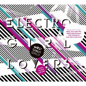 ELECTRO GIRL LOVERS [ (オムニバス) ]