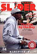SLIDER（vol．04） Skateboard　Culture　Magazi SFスケートシーン ...