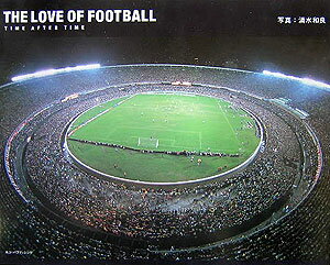 The　love　of　football