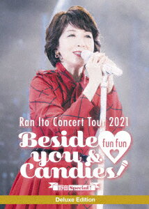 伊藤蘭 コンサート・ツアー 2021 〜Beside you & fun fun Candies!〜野音Special!Deluxe Edition【Blu-ray】