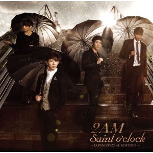 Saint o'clock ～ JAPAN SPECIAL EDITION ～ [ 2AM ]