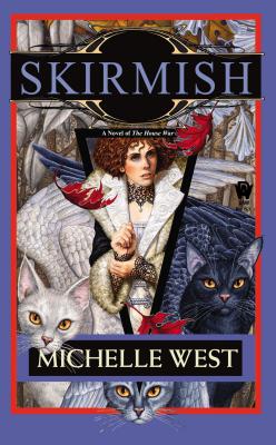 Skirmish SKIRMISH （House War） [ Michelle Sagara West ]