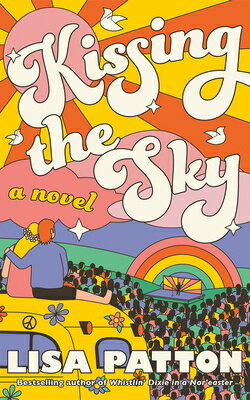 Kissing the Sky KISSING THE SKY [ Lisa Patton ]