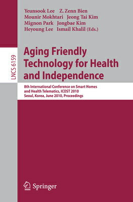 Aging Friendly Technology for Health and Independence: 8th International Conference on Smart Homes a