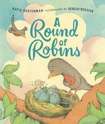 A Round of Robins ROUND OF ROBINS [ Katie Hesterman ]