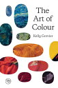 The Art of Colour: The History of Art in 39 Pigments ART OF COLOUR Kelly Grovier