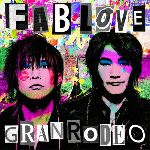 GRANRODEO 8th Album「FAB LOVE」 (初回限定盤 CD＋Blu-ray)