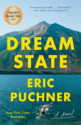 Dream State: Oprah's Book Club DREAM STATE OPRAHS BK CLUB [ Eric Puchner ]