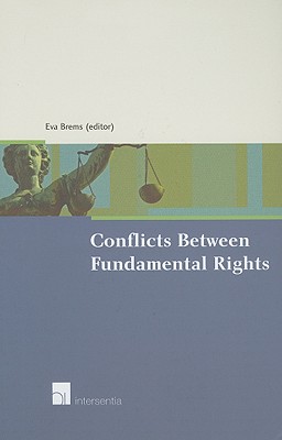 Conflicts Between Fundamental Rights CONFLICTS BETWEEN FUNDAMENTAL [ Eva Brems ]