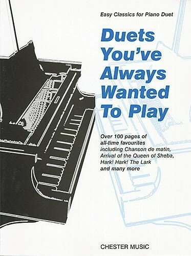 【輸入楽譜】Duets You've Always Wanted To Play