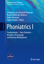 Phoniatrics I: Fundamentals - Voice Disorders - Disorders of Language and Hearing Development PHONIATRICS I 2020/E （European Manual of Medicine） Antoinette Am Zehnhoff-Dinnesen