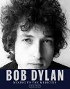 Bob Dylan: Mixing Up the Medicine BOB DYLAN Mark Davidson