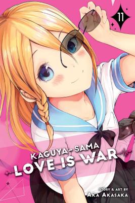 KAGUYA-SAMA:LOVE IS WAR #11(P)
