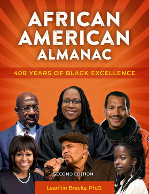 African American Almanac: 400 Years of Black Excellence AFRICAN AMER ALMANAC 2/E （Inclusive History & Heroes Collection） [ Lean'tin Bracks ]