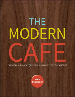 The Modern Cafe MODERN CAFE [ Francisco J. Migoya ]
