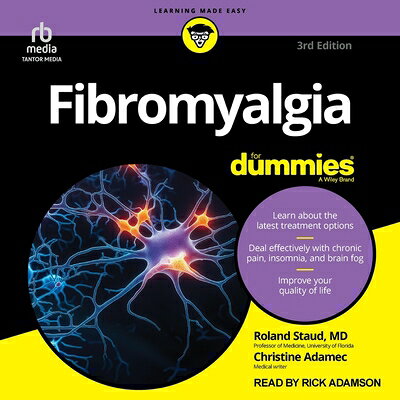 Fibromyalgia for Dummies, 3rd Edition FIBROMYALGIA FOR DUMMIES 3RD M （For Dummies） 