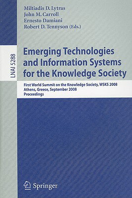 Emerging Technologies and Information Systems for the Knowledge Society: First World Summit on the K