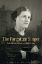 The Forgotten Singer: The Exiled Sister of I.J. and Isaac Bashevis Singer FORGOTTEN SINGER THE EXILED SI [ Maurice Carr ]