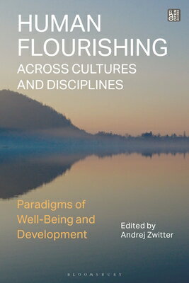 Human Flourishing Across Cultures and Disciplines: Paradigms of Well-Being and Development
