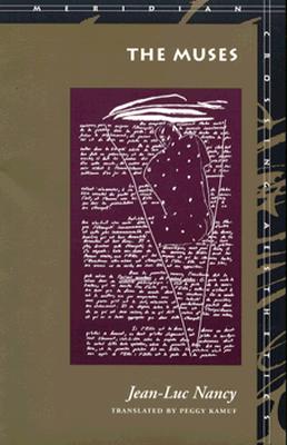 The Muses MUSES REVISED & REVISED & （Meridian: Crossing Aesthetics） [ Jean-Luc Nancy ]