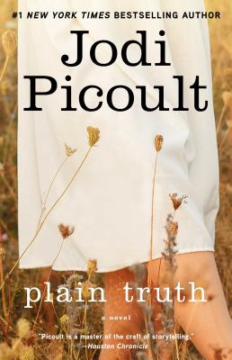 Plain Truth PLAIN TRUTH R/E [ Jodi Picoult ]
